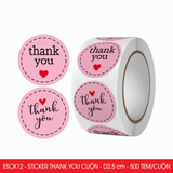  ESCK12 - Cuộn Sticker Thank You tròn - Nhiều thiết kế - 2.5cm - [500 tem/cuộn] 