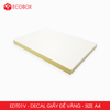  EDT01V - Decal giấy trắng đế vàng A4 - 50 tờ/ xấp 