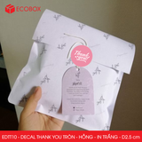  EDTT10 - Combo 50 decal Thank You tròn - Hồng - In trắng - 2.5cm [50 cái/pack] 