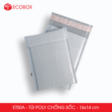 ETS0A - 16x14 cm - Combo 25 Túi Poly Bọc Bóng Khí 