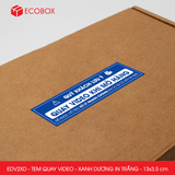  EDV2XD - Tem dán quay video - Xanh dương in trắng - 13x3,5 cm 