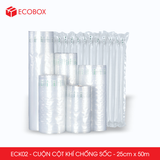  ECK02 - Cột khí chống sốc - Khổ 25cm x 50m 