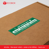  EDV2XL - Tem dán quay video - Xanh lá in trắng - 13x3,5 cm 