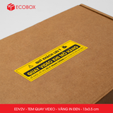 EDV2V - Tem dán quay video - Vàng in trắng - 13x3,5 cm 