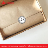  EDTT03 - Combo 50 decal Thank You tròn - Trắng - In đen - 2.5cm [50 cái/pack] 