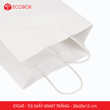  ETG4T - 35x25x12 cm - Combo 25 Túi Giấy Kraft Màu Trắng 