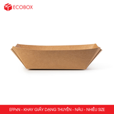  EFPxN - Khay giấy kraft dáng thuyền đựng thực phẩm - Nhiều size 