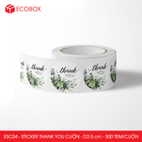  ESC04 - Cuộn Sticker Thank You tròn - Một thiết kế - 2.5cm - [500 tem/cuộn] 