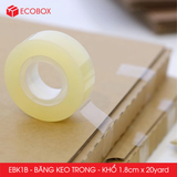  EBK1B - Băng keo trong - Khổ 1.8cm x 20yard (10 cuộn) 