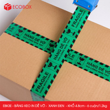  EBK3E - 4.8cm - Block 6 cuộn/1.2kg - Băng keo HÀNG DỄ VỠ màu xanh lá đen 