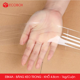  EBK4A - Băng keo trong 1kg - Khổ 4.8cm - Lõi nhựa 