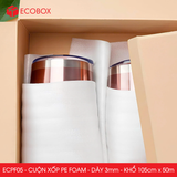  ECPF05 - Cuộn xốp PE Foam - Dày 3mm - Khổ 105cm x 50m 