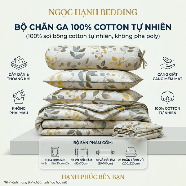  Bộ Chăn Ga Gối 100% Cotton sợi tự nhiên, không pha poly, an toàn cho da nệm 20cm trở xuống - Ngọc Hạnh Bedding 