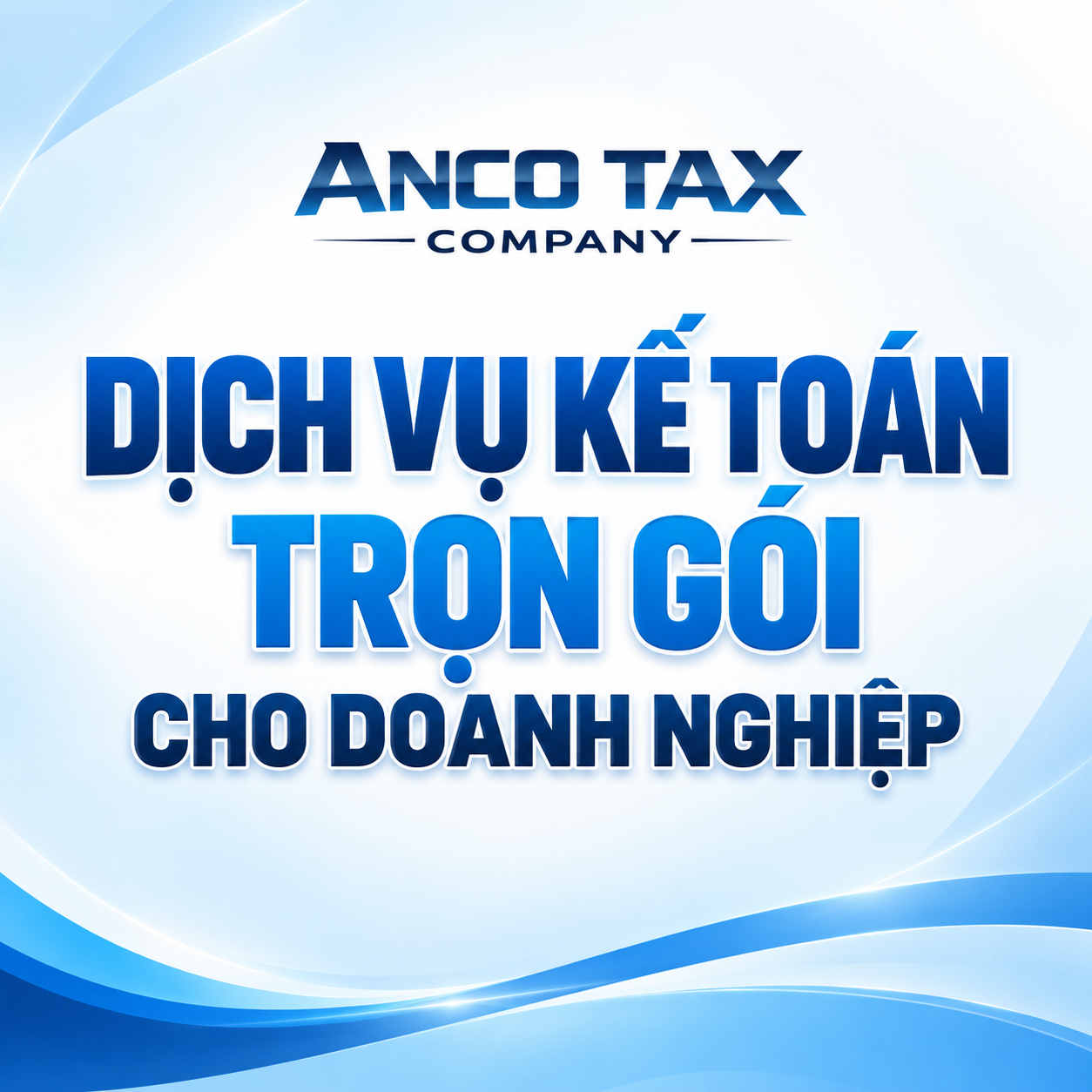  Dịch vụ kế toán trọn gói cho doanh nghiệp 