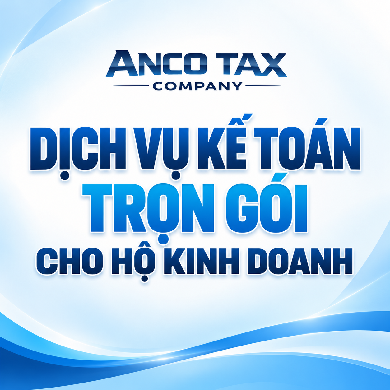  Dịch vụ kế toán trọn gói cho Hộ kinh doanh 