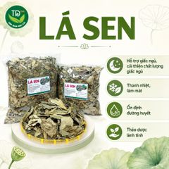 [02 kg] Lá Sen khô (sao vàng hạ thổ), xanh, sạch, đẹp, hỗ trợ ngủ ngon, detox cơ thể, giải nhiệt