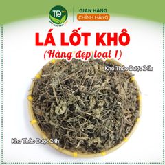 Lá lốt sấy khô, hỗ trợ xương khớp, phong tế thấp, tán hàn, giảm đau lưng, đau chân, đầy bụng, nôn ói