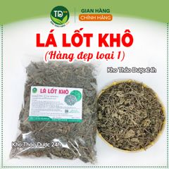Lá lốt sấy khô, hỗ trợ xương khớp, phong tế thấp, tán hàn, giảm đau lưng, đau chân, đầy bụng, nôn ói