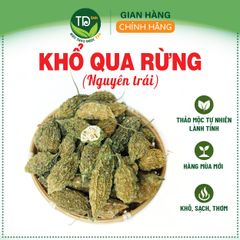 Khổ qua rừng sấy khô nguyên trái (Mướp đắng rừng sấy khô), hàng mùa vụ mới, khô, sạch, thơm, nhiều công dụng tốt