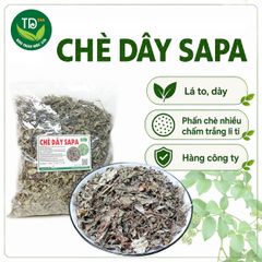 Chè dây Sapa nguyên chất, hàng mùa mới, khô, sạch, đã sao thơm, tốt cho dạ dày
