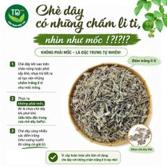 Chè dây Sapa nguyên chất, hàng mùa mới, khô, sạch, đã sao thơm, tốt cho dạ dày