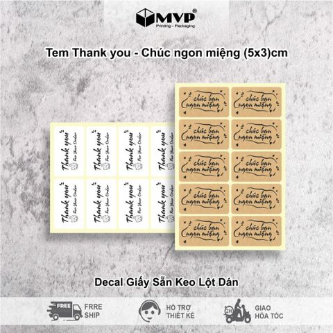  [Giá rẻ] 200 tem Thank you, Chúc Bạn Ngon Miệng, Sticker có keo dán size 5x3cm 