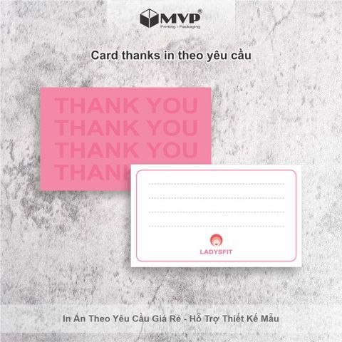  Card cám ơn IN THEO YÊU CẦU, IN thiệp thanks - hỗ trợ thiết kế mẫu 