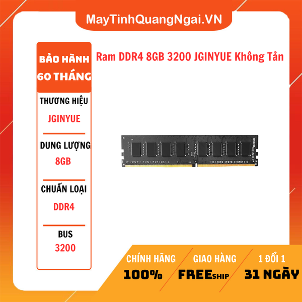 Ram DDR4 8GB 3200 JGINYUE Không Tản