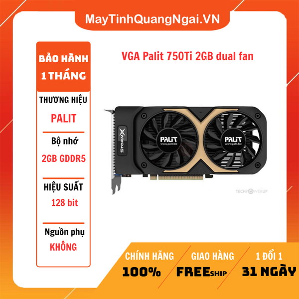 VGA Palit 750Ti 2GB dual fan