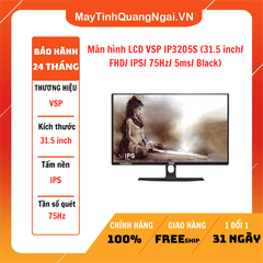 Màn hình LCD VSP IP3205S (31.5 inch/ FHD/ IPS/ 75Hz/ 5ms/ Black)