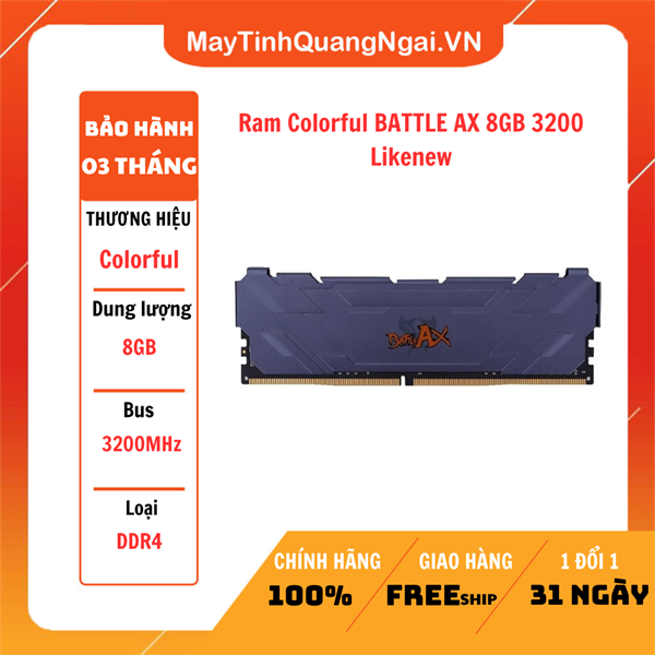 Ram Colorfull BATTLE AX 8GB 3200 Likenew