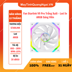 Fan Starlink V9 Pro Trắng Xuôi - Led 5v ARGB Sáng Viền
