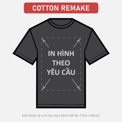 Áo Thun Nam Nữ Unisex Đen Cotton Remake 210gsm_IN THEO YÊU CẦU