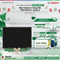 [Tặng Chảo sâu lồng Tefal So Matcha 24-28cm] Bếp Từ Bosch 3 Vùng Nấu PID775HC1E - Series 6