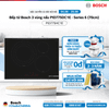 Bếp Từ Bosch 3 Vùng Nấu PID775HC1E - Series 6