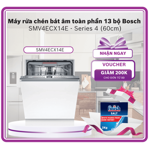 Máy Rửa Chén Bát Âm Toàn Phần 13 Bộ Bosch SMV4ECX14E - Series 4 (60cm)