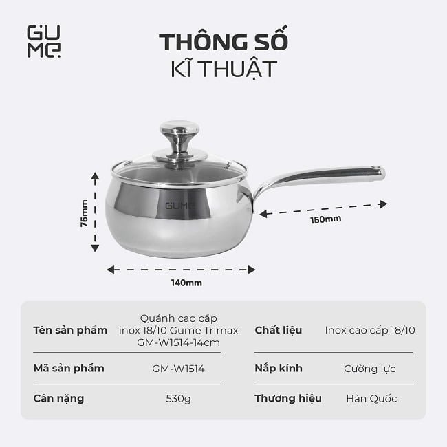 Quánh inox 18/10 cao cấp Gume Trimax GM-W1514 - Bảo hành 1 đổi 1 trong 15 ngày