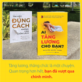  Ai Tăng Lương Cho Bạn? 3 Bí Quyết Đơn Giản Để Thăng Tiến Và Hạnh Phúc Trong Công Việc 