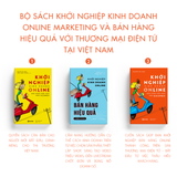  Trọn Bộ Khởi Nghiệp Kinh Doanh Online - Bán Hàng Hiệu Quả Trên Sàn TMĐT 