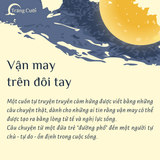  Sách - Vận May Trên Đôi Tay - Đã Hết Cuộc Can Qua, Đã Rồi Câu Được Mất - GIVER Books 