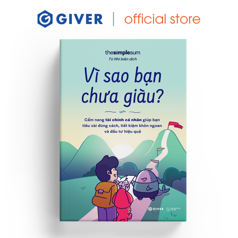  Sách - Vì Sao Bạn Chưa Giàu? - Cẩm Nang Tài Chính Giúp Bạn Tiêu Xài Đúng Cách, Tiết Kiệm Khôn Ngoan Và Đầu Tư Hiệu Quả 