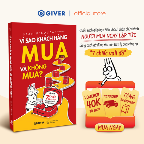  Sách - Vì Sao Khách Hàng Mua Và Không Mua - Giải Mã Khách Hàng, Nâng Cao Hiệu Quả Bán Hàng & Marketing - GIVER Books 