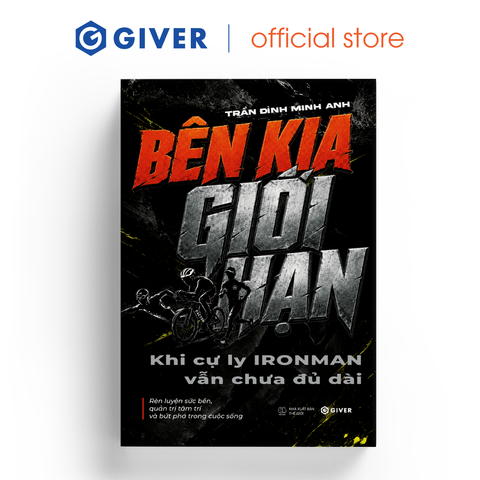  Sách - Bên Kia Giới Hạn - Khi Cự Ly IRON MAN Vẫn Chưa Đủ Dài - GIVER Books 