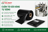 Cách chọn quy cách cuộn đóng gói phù hợp máy đóng gói tự động
