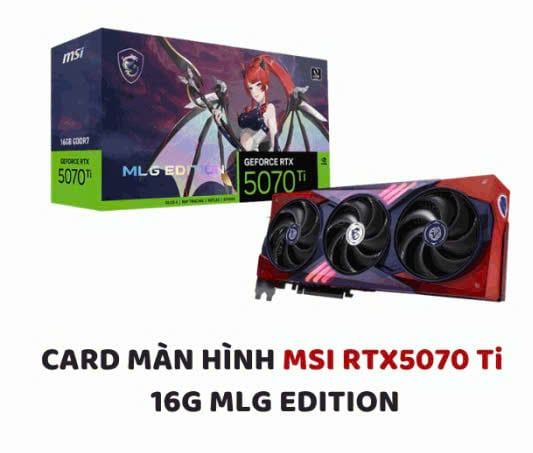 VGA Card màn hình MSI RTX 5070 Ti 16GB MLG EDITION OC GDDR7 (G507T-16MEC)