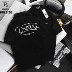 [ Big Men] Áo thun polo bigsize nam in chữ Destiny 2 mặt thời trang 85- 135 kg