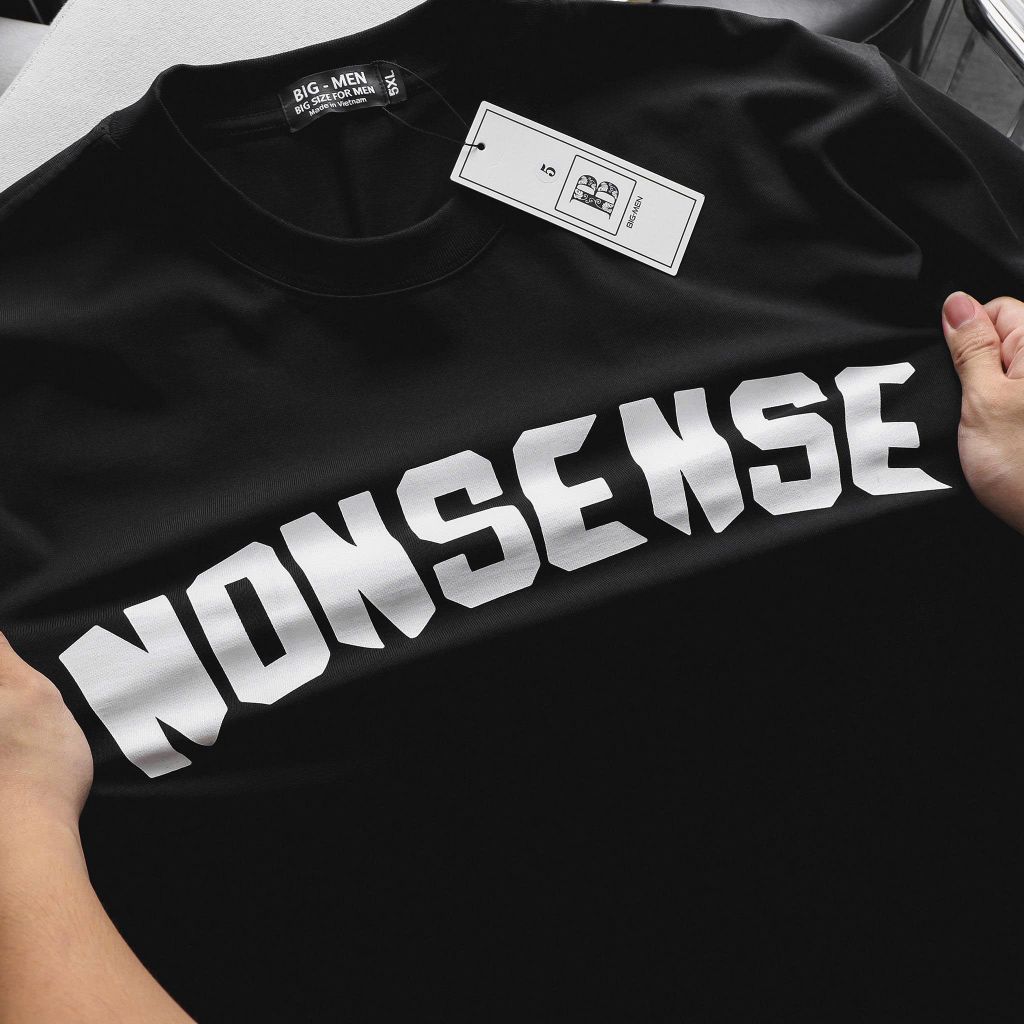 Áo thun cotton bigsize nam in lụa họa tiết 2 mặt Nonsense cá tính thời trang 85-135kg