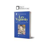 LEV VYGOTSKY Tương tác xã hội-văn hóa trong giáo dục