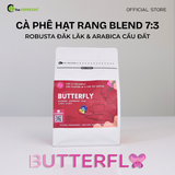  BUTTERFLY - Cà phê Blend 70% Robusta Đăk Lăk - High Quality blend coffee 70% Robusta Đăk Lăk 