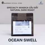 OCEAN SWELL- Specialty Arabica Cầu Đất Natural DARK ROAST 